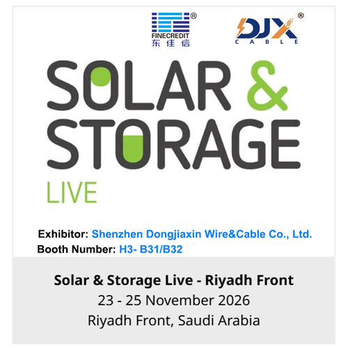 últimas noticias de la empresa sobre DJX Cable will participate in Solar & Storage Live KSA again